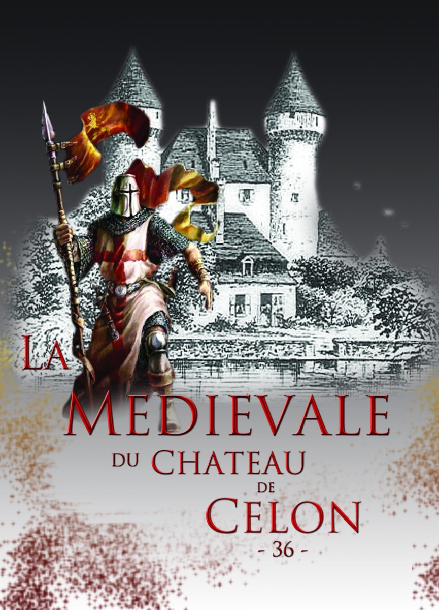 La Médiévale du château de Celon